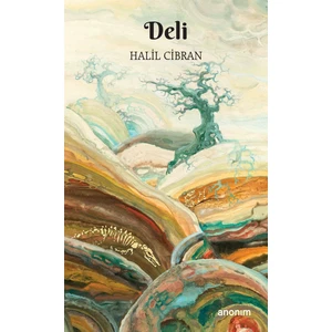 Deli - Halil Cibran