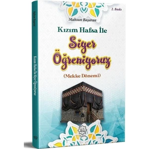 Kızım Hafsa Ile Siyer Öğreniyoruz