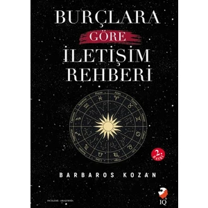 Burçlara Göre Iletişim Rehberi - Barbaros Kozan