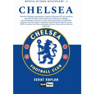 Chelsea - Dünya Futbol Kulüpleri 2 - Sedat Kaplan