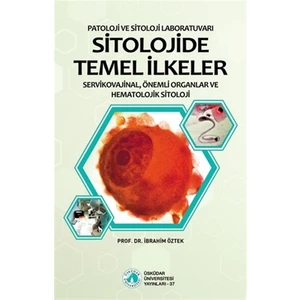 Sitolojide Temel Ilkeler - İbrahim Öztek