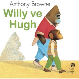 Willy ve Hugh - Anthony Browne