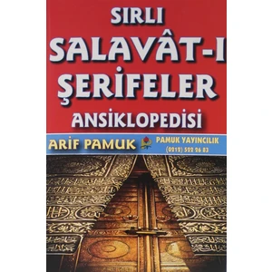 Sırlı Salavat-I Şerifeler Ansiklopedisi (DUA-152) - Arif Pamuk