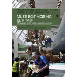 Müze Eğitimcisinin El Kitabı; Eğitimciler Başarılı Teknikleri Paylaşıyor - Nancy Cutler