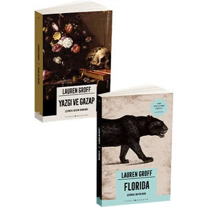 Yazgı ve Gazap - Florida  - Lauren Groff.