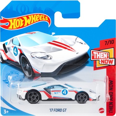 Hot Wheels Hot Wheels Then And Now 17 Ford Gt Fiyat