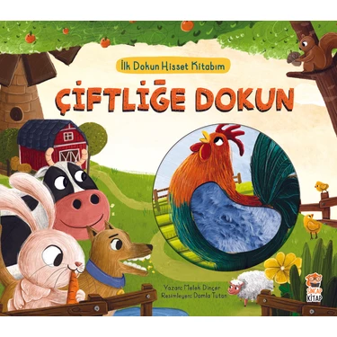 İlk Dokun Hisset Kitabım: Çiftliğe Dokun - Melek