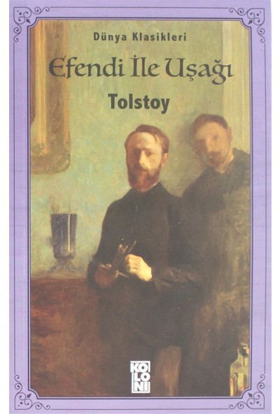 Efendi ile Uşağı - Lev Nikolayeviç Tolstoy