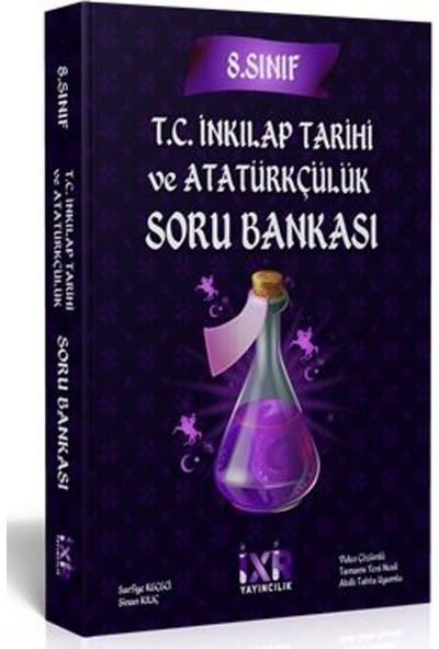 İxir Yayınları 8. Sınıf T.c. İnkılap Tarihi ve Atatürkçülük Soru Bankası