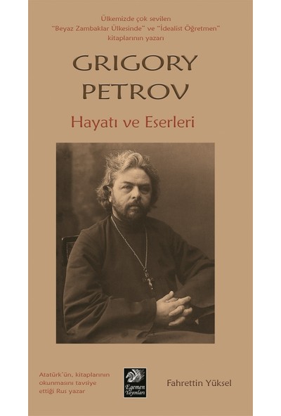 Grigory Petrov Hayatı ve Eserleri - Fahrettin Yüksel