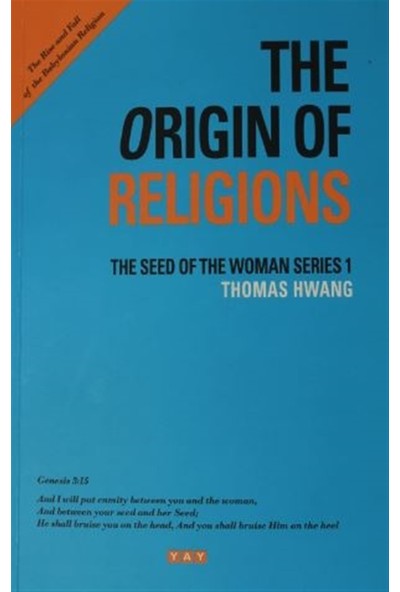 The Origin Of Religions - Thomas Hwang