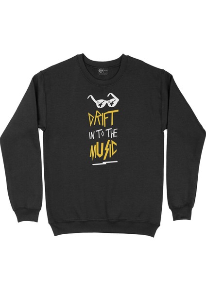 Drift In To The Music Siyah Sweatshirt