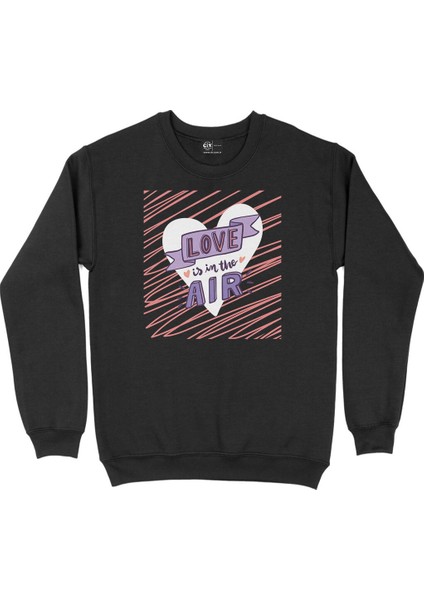 Love Is In The Air Siyah Sweatshirt