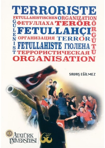 Fetullahçı Terör Örgütü - Savaş Eğilmez