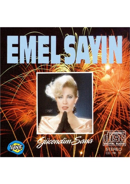 Gücendim Sana - Emel Sayın