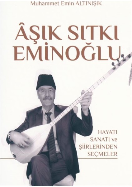 Aşık Sıtkı Eminoğlu - Muhammet Emin Altınışık
