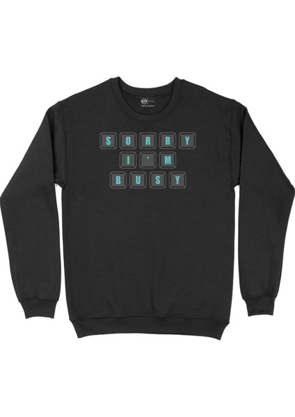 Turkuaz Sorry I Am Bussy Siyah Sweatshirt
