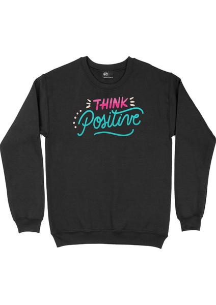 Think Positive Siyah Sweatshirt