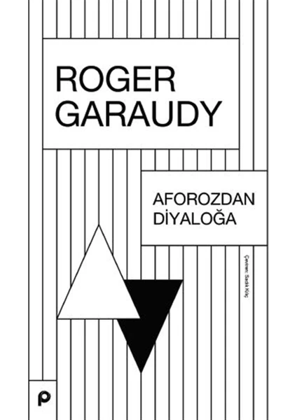 Aforozdan Diyaloğa - Roger Garaudy