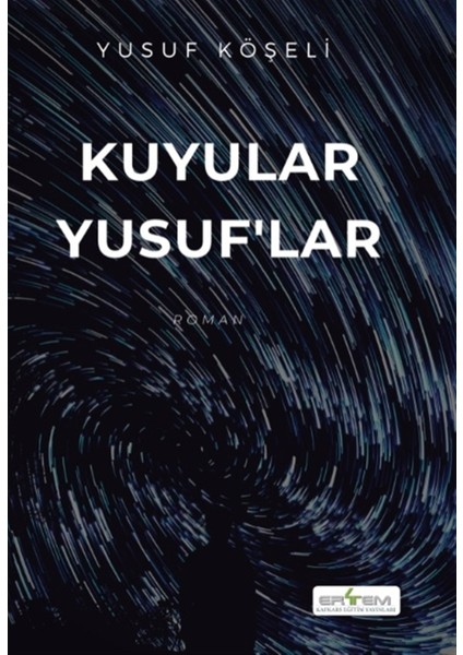 Kuyular Yusuf'lar