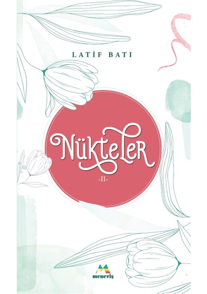 Nükteler 2 - Latif Batı