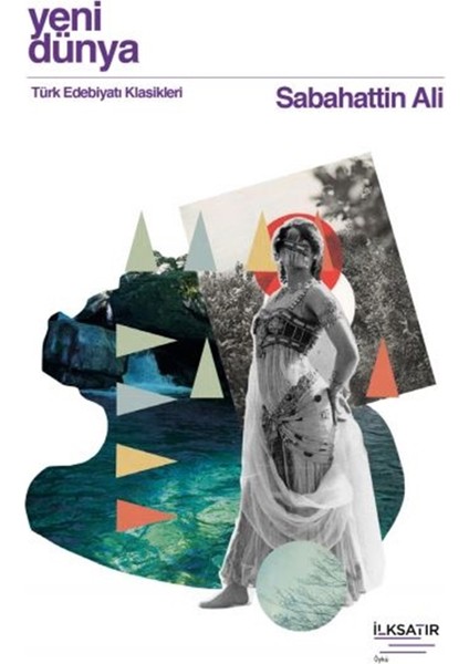Yeni Dünya - Sabahattin Ali