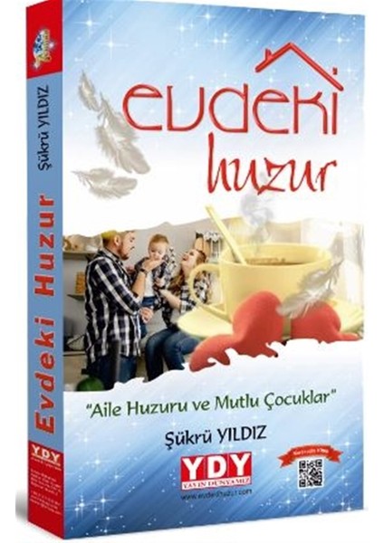 Evdeki Huzur - Şükrü Yıldız