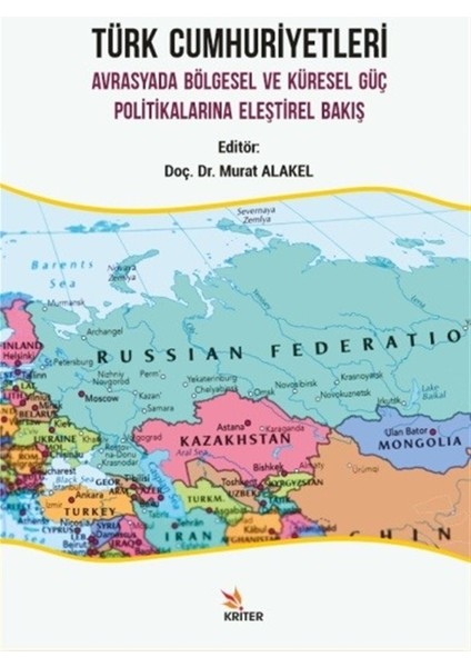 Türk Cumhuriyetleri - Murat Alakel