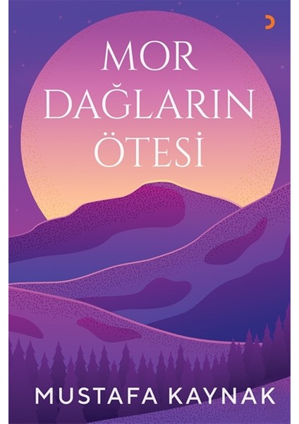 Mor Dağların Ötesi