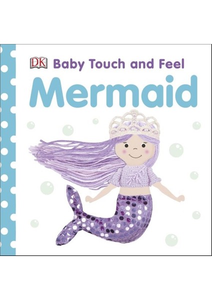 Dk - Baby Touch And Feel Mermaid