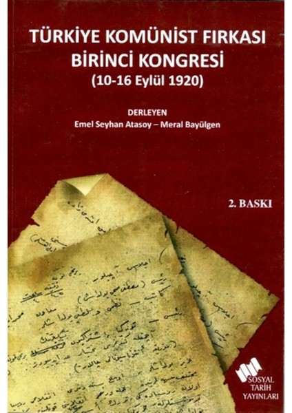 Türkiye Komünist Fırkası Birinci Kongresi (10-16 Eylül 1920) - Meral Bayülgen