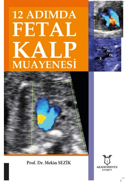 12 Adımda Fetal Kalp Muayenesi - Mekin Sezik