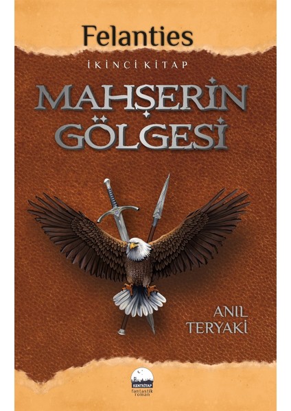 Mahşerin Gölgesi - Felanties - Anıl Teryaki