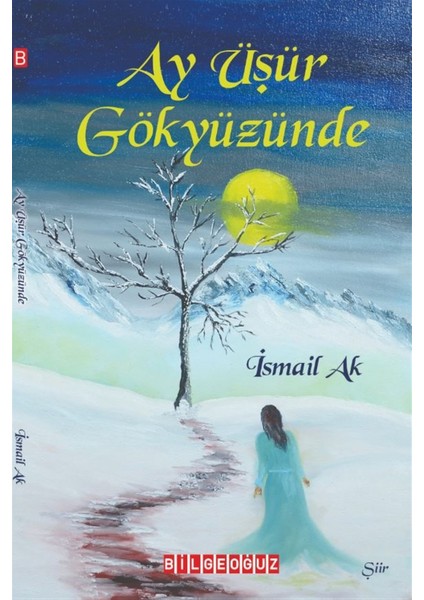 Ay Üşür Gökyüzünde