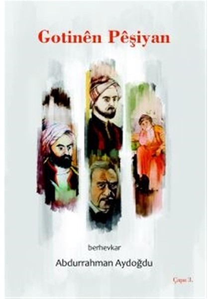 Gotinen Peşiyan - Abdurrahman Aydoğdu