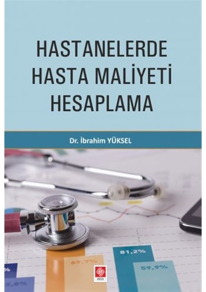 Hastanelerde Hasta Maliyeti Hesaplama - İbrahim Yüksel