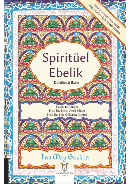 Spiritüel Ebelik - Ina May Gaskin