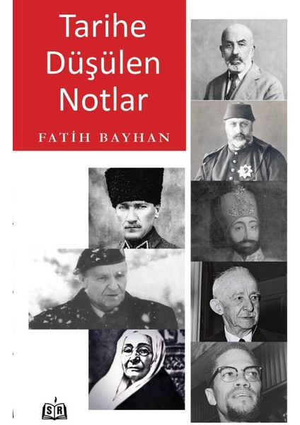 Tarihe Düşülen Notlar - Fatih Bayhan