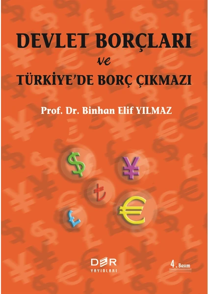 Devlet Borçları ve Türkiye’de Borç Çıkmazı - Binhan Elif Yılmaz