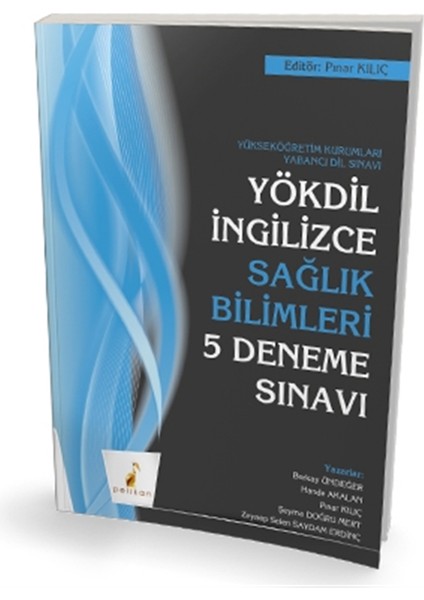 YÖKDİL Ingilizce Sağlık Bilimleri 5 Deneme Sınavı