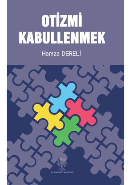 Otizmi Kabullenmek