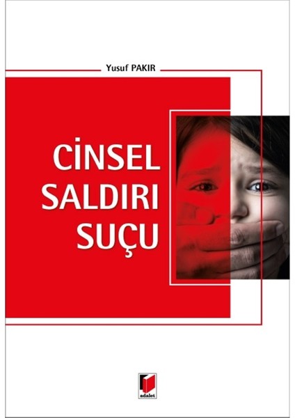 Cinsel Saldırı Suçu