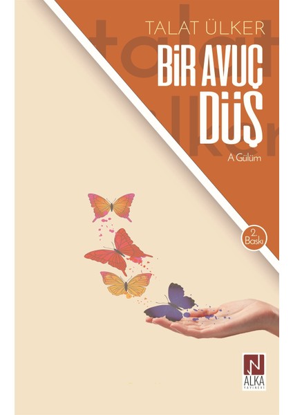 Bir Avuç Düş - Talat Ülker