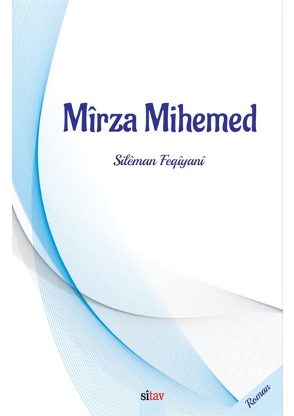 Mirza Mihemed - Sileman Feqiyani