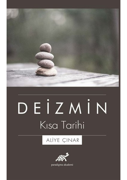 Deizmin Kısa Tarihi - Aliye Çınar