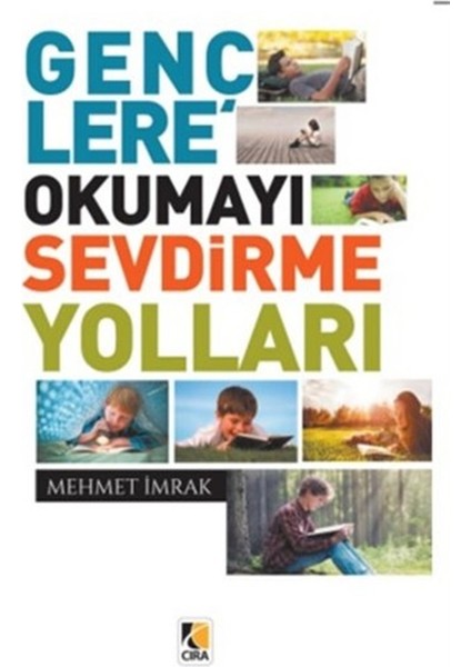 Gençlere Okumayı Sevdirme Yolları