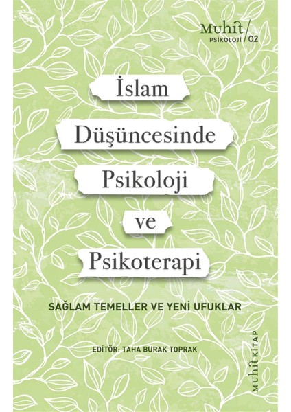 Islam Düşüncesinde Psikoloji ve Psikoterapi - Malik Badri