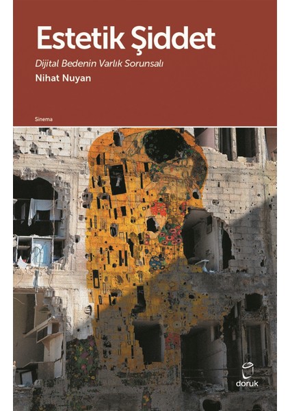 Estetik Şiddet - Nihat Nuyan