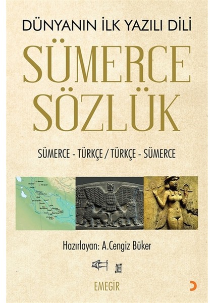 Sümerce Sözlük - Dünyanın Ilk Yazılı Dili