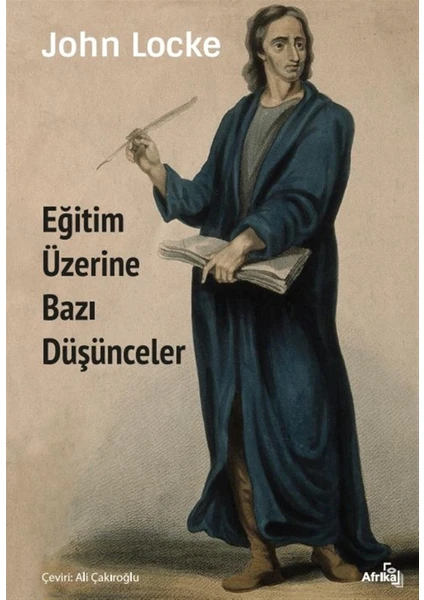 Eğitim Üzerine Bazı Düşünceler - John Locke